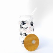 Szklanka 550 ml z bambusową pokrywką i słomką - life is better with dogs kubek dla psiarza życie jest lepsze z pieskami psem psami - pocichutku.pl